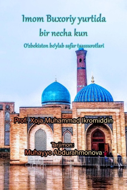 Imam Bukhari ke Mulk Mein: Translation in Uzbek