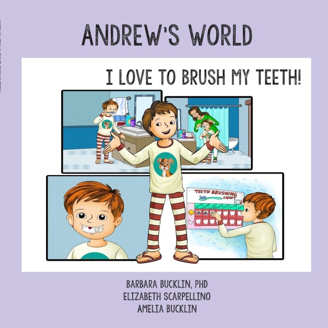 Andrews World: I Love to Brush My Teeth!