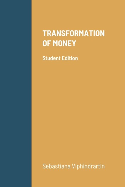 Transformation of Money: Student Edition