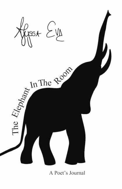 The Elephant In The Room: A Poets Journal