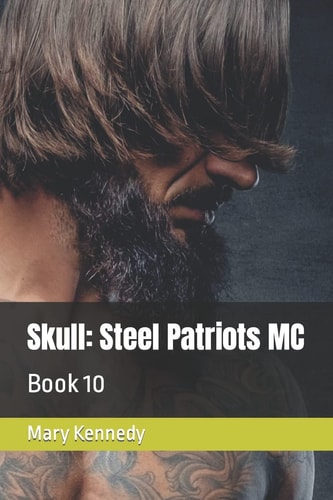 Skull Steel Patriots MC: Book 10
