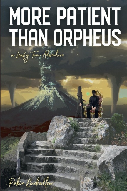 More Patient Than Orpheus: A Leafy Tom Adventure
