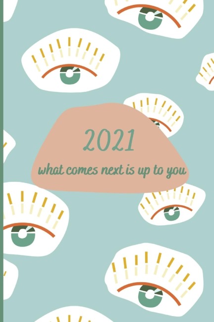 2021 Goal Setting Planner: Plan The Life You Want
