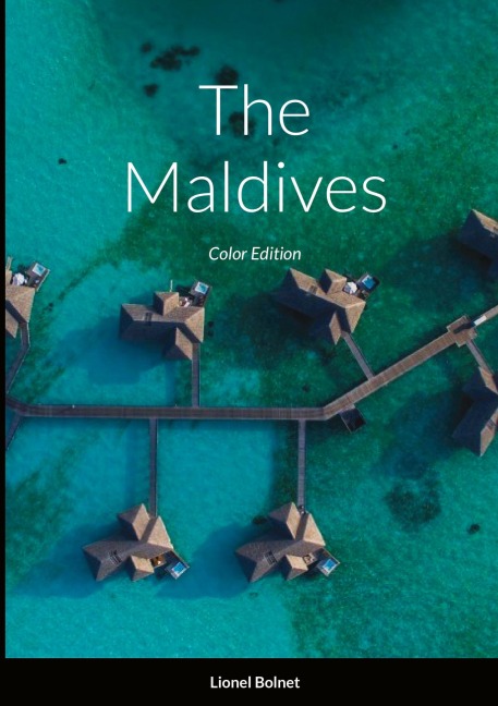 The Maldives: Color Edition