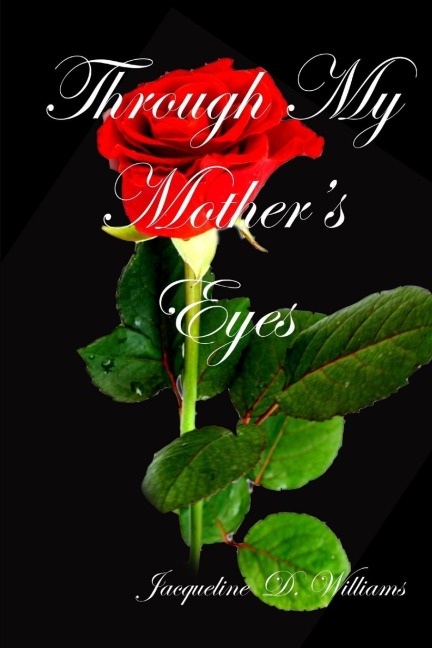 Through My Mothers Eyes