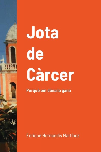 Jota de Càrcer: Perquè em dóna la gana
