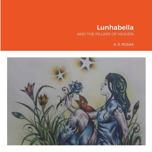 LUNHABELLA: And The Pillars of Heaven