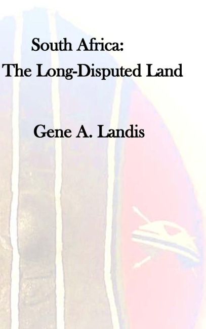South Africa: The Long Disputed Land