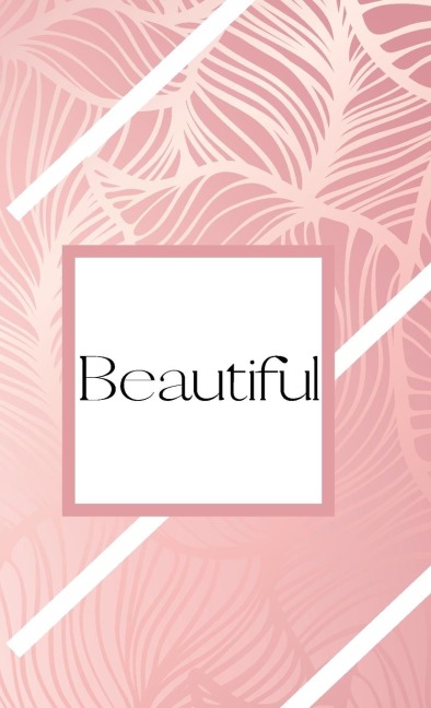 Beautiful