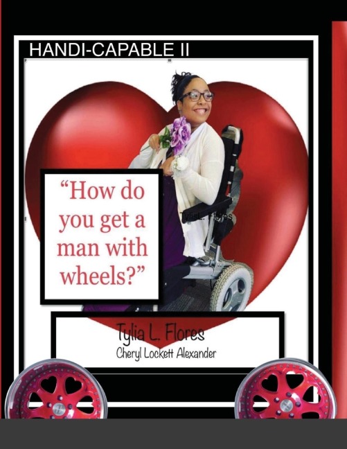 HANDI-CAPABLE II How to get a man with wheels