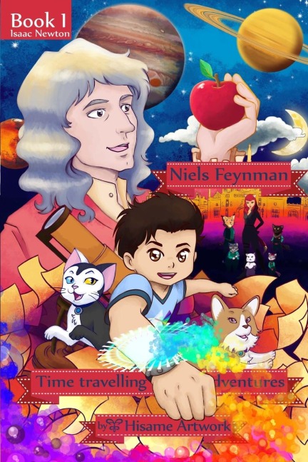 Niels Feynmans time traveling adventures | Book 1 Chapter 4: Niels and friends visit Sir. Isaac Newton
