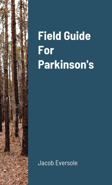 Field Guide For Parkinsons