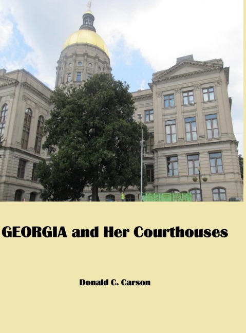 Georgia & Her Courthouses