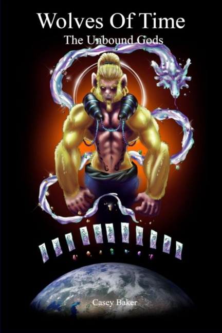Wolves of Time: The Unbound Gods