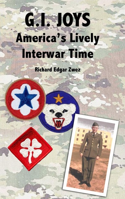 G.I. Joys: Americas Lively Interwar Time