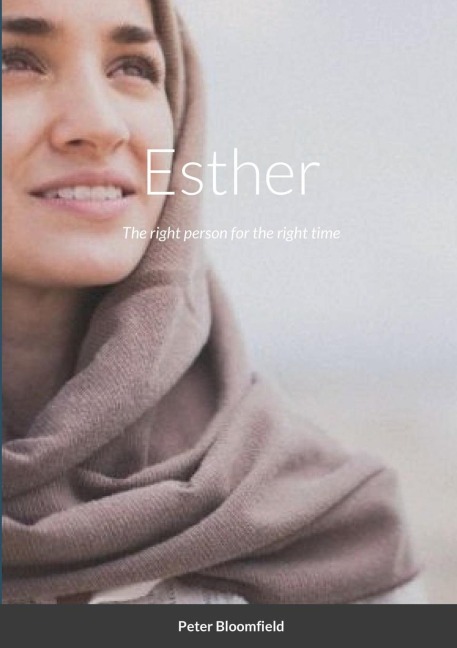 Esther: The right person for the right time