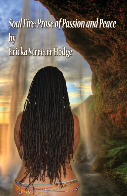 Soul Fire: Prose of Passion and Peace