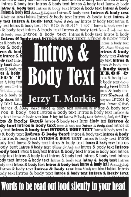 Intros & Body Text: Collected writings