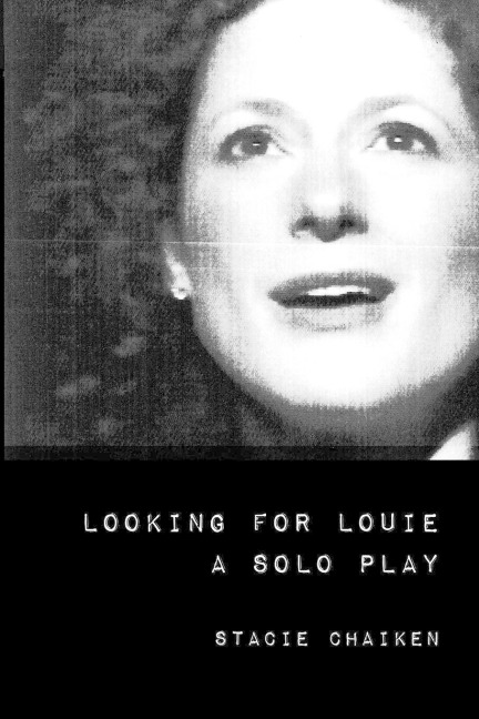Looking for Louie + other texts