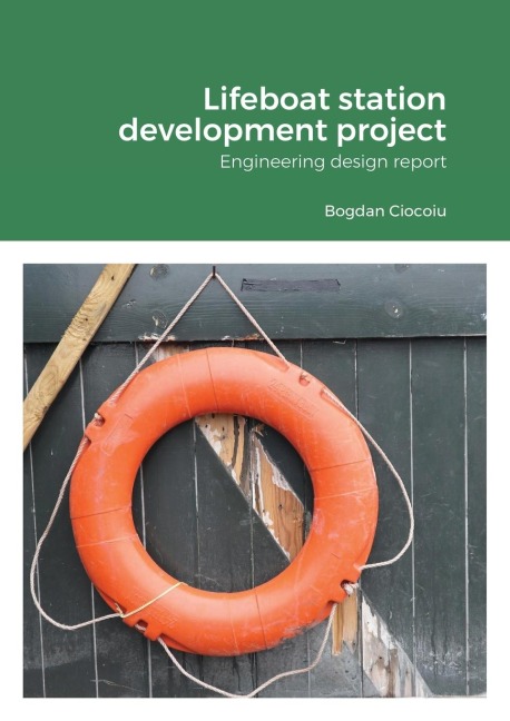 Lifeboat station development project: Engineering design report
