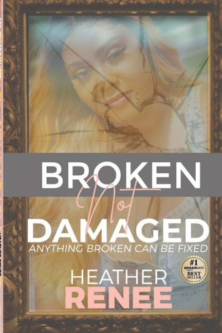 Broken Not Damaged: Anything Broken Can Be Fixed