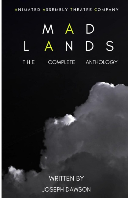 Madlands: The Complete Anthology