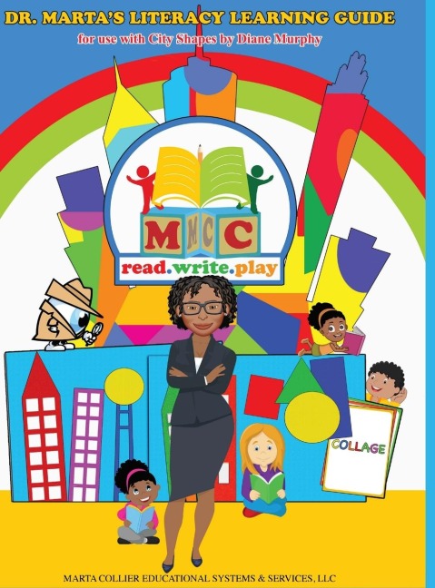 Dr. Martas Literacy Learning Guide: For Use With City Shapes by Diane Murphy