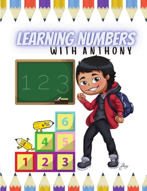 Learning Numbers With Anthony: The Anthony Series
