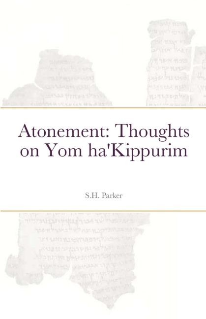 Atonement: Thoughts on Yom haKippurim