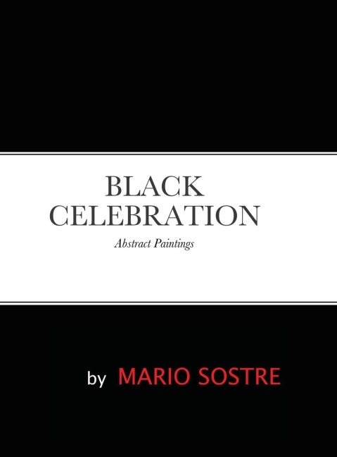 BLACK CELEBRATION: Abstract Paintings