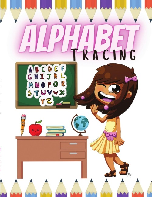 Alphabet Tracing: The Sejal Series