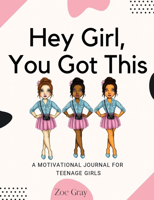 Hey Girl, You Got This