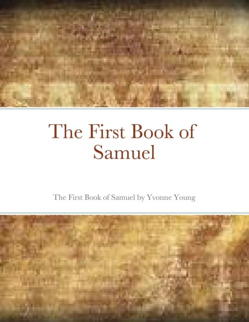 The First Book of  Samuel