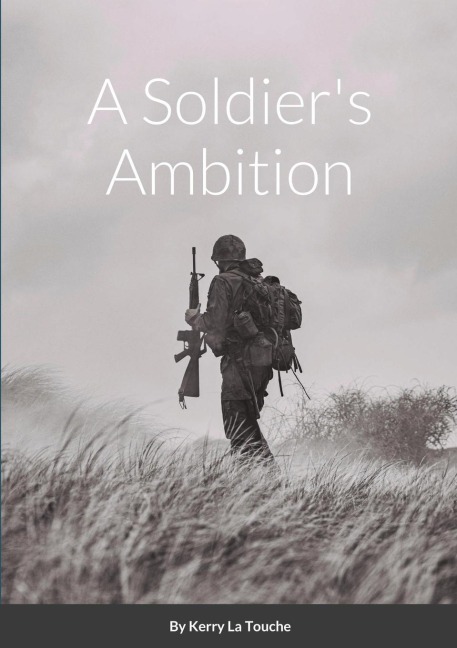 A Soldiers Ambition