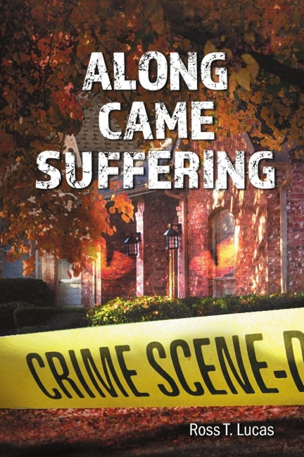 Along Came Suffering