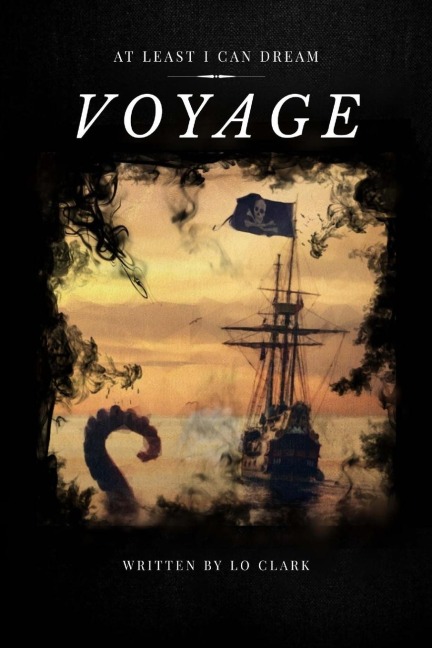 At Least I Can Dream: Voyage