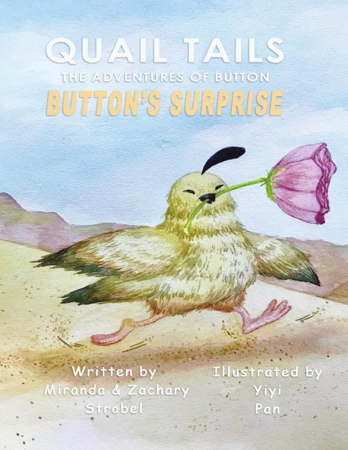 Quail Tails: The Adventures of Button; Button's Surprise