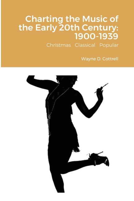 Charting the Music of the Early 20th Century: 1900-1939: Christmas   Classical   Popular