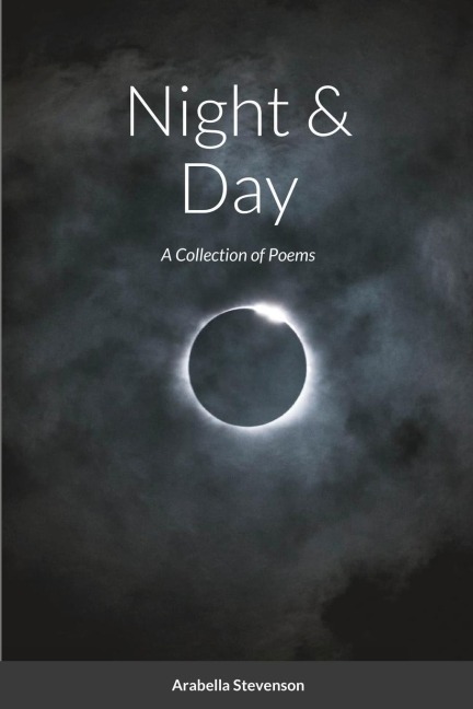 Night & Day: A Collection of Poems