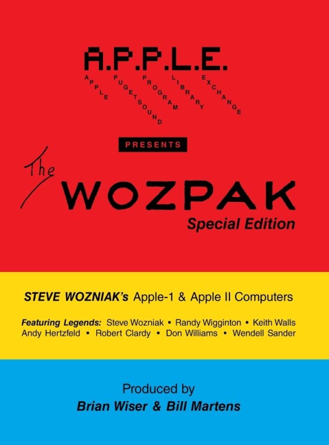 The WOZPAK Special Edition: Steve Wozniak's Apple-1 & Apple ][ Computers