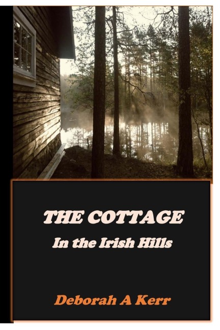 The Cottage: In the Irish Hills