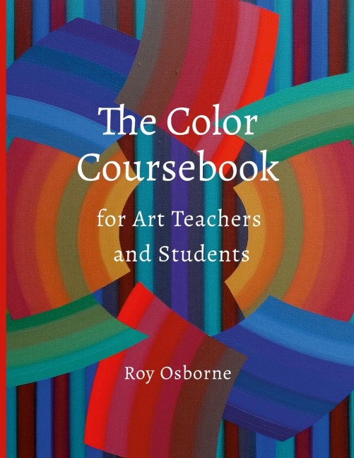 The Color Coursebook: for Art Teachers and Students