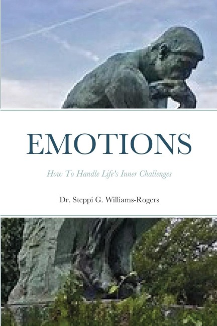 EMOTIONS: How To Handle Lifes Inner Challenges
