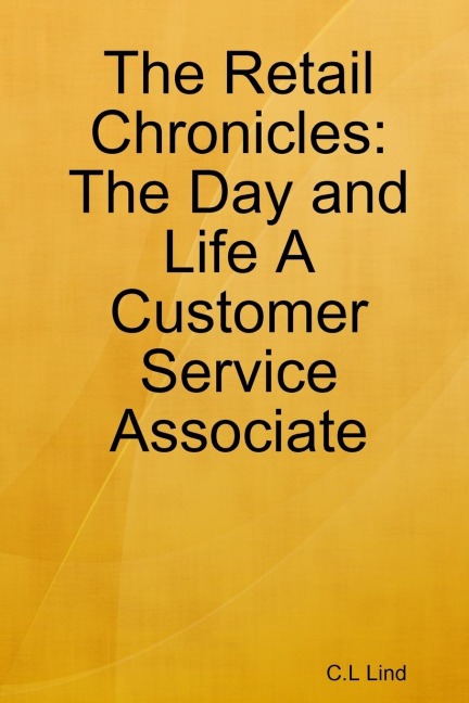 The Retail Chronicles: The Day and Life A Customer Service Associate: Retail isnt as easy as you think