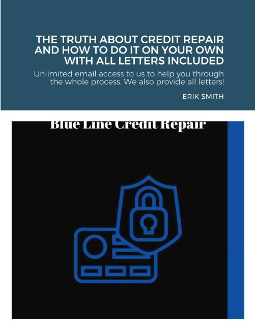 The truth about credit repair and how to do it on your own with all letters included: We discuss how to repair your credit, the truth about credit repair, unlimited email support to assist you through the process and we provide you with all the letters yo