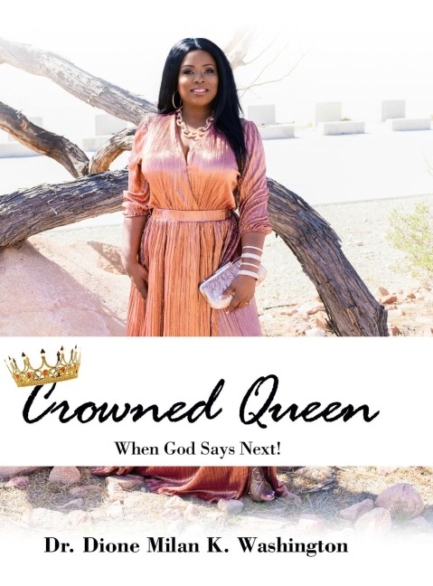 Crowned Queen: When God Says Next!