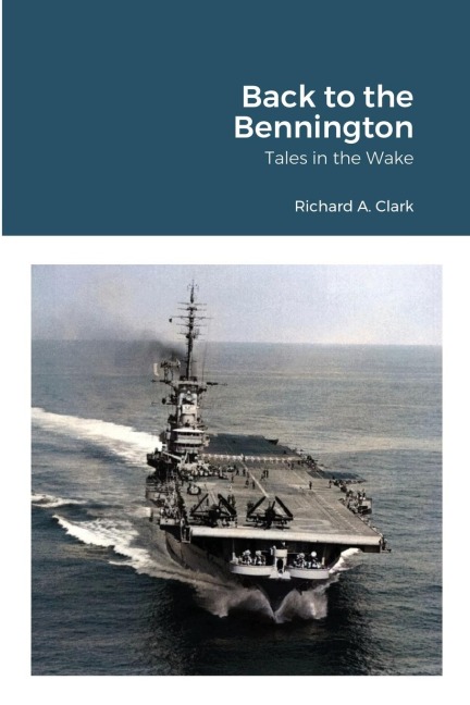 Back to the Bennington: Tales in the Wake