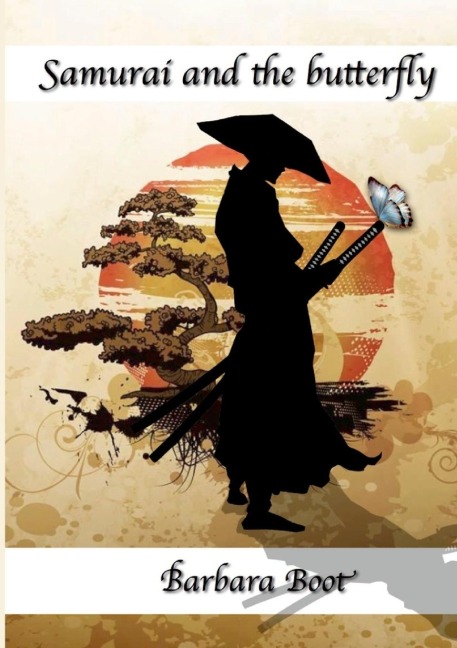Samurai and the butterfly: Part of the Yu¿rei Samurai series