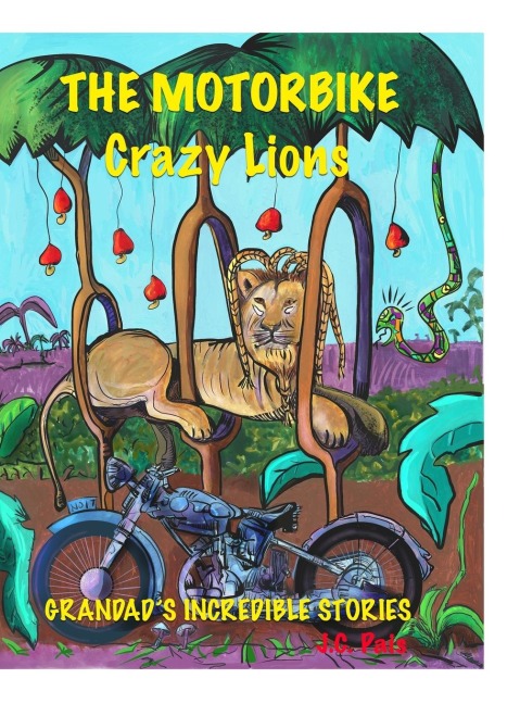 The Motorbike Crazy Lions: Grandads Incredible Stories