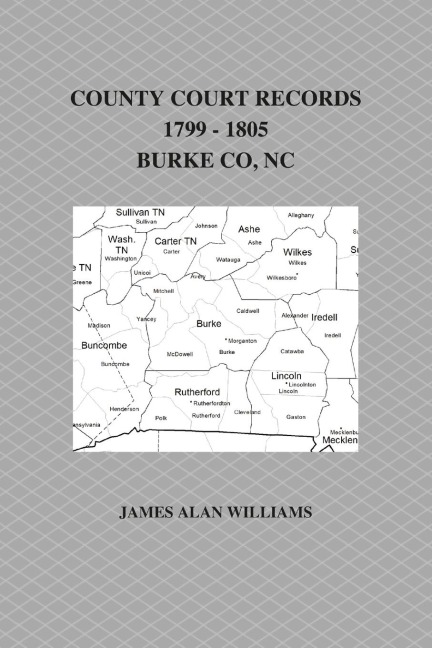 County Court Records, 1799 - 1805, Burke County, NC, Vol II